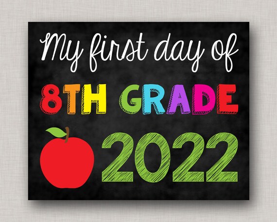 First Day of Eighth Grade Sign,First Day of 8th Grade Sign,First Day of School Sign,First Day of School Chalkboard,Printable Sign Il_570xn