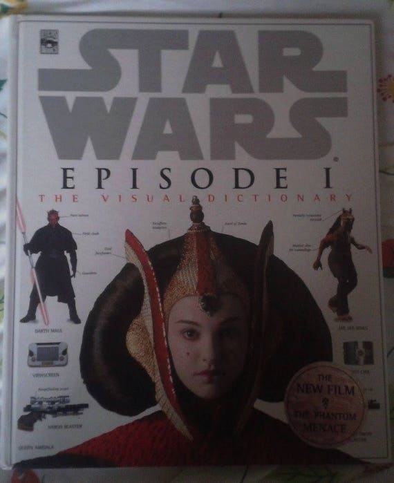 Star Wars Book Episode 1 The Visual Dictionary Star Wars Book Episode 1 The Visual Dictionary