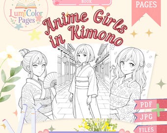 Anime Kimono Girls Coloring Book: 30 Printable Japanese Art Pages