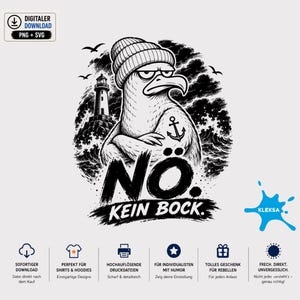 Nö. Kein Bock | PNG | SVG | Lustige Möwe  Datei | Norddeutscher Humor Plotterdatei | Freche Maritime Möwe | Sarkasmus T-Shirt Design