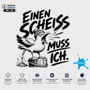 May include: A black and white digital graphic design featuring a seagull wearing a knit cap, standing on a wooden post. The bird is depicted with an open beak, and the German text EINEN SCHEISS MUSS ICH is displayed in bold, brush-style lettering.