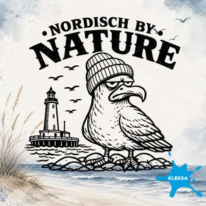 May include: Black and white illustration featuring a grumpy seagull wearing a beanie, standing on rocks near a lighthouse and the ocean. The text "NORDISCH BY NATURE" is above the seagull. The image has a watercolor effect.