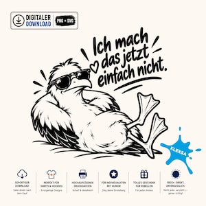 Könnte beinhalten: Eine schwarz-weiße digitale Grafik einer entspannten Möwe mit Sonnenbrille. Der Text lautet Ich mach das jetzt einfach nicht mit einem Herzsymbol. Enthält ein blaues Farbspritzer-Symbol mit der Aufschrift KLEKSA sowie Download-Symbole.