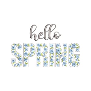 May include: A white background with the words "hello SPRING" in a floral design. The word "hello" is in a cursive font, and the word "SPRING" is filled with blue flowers and green leaves.