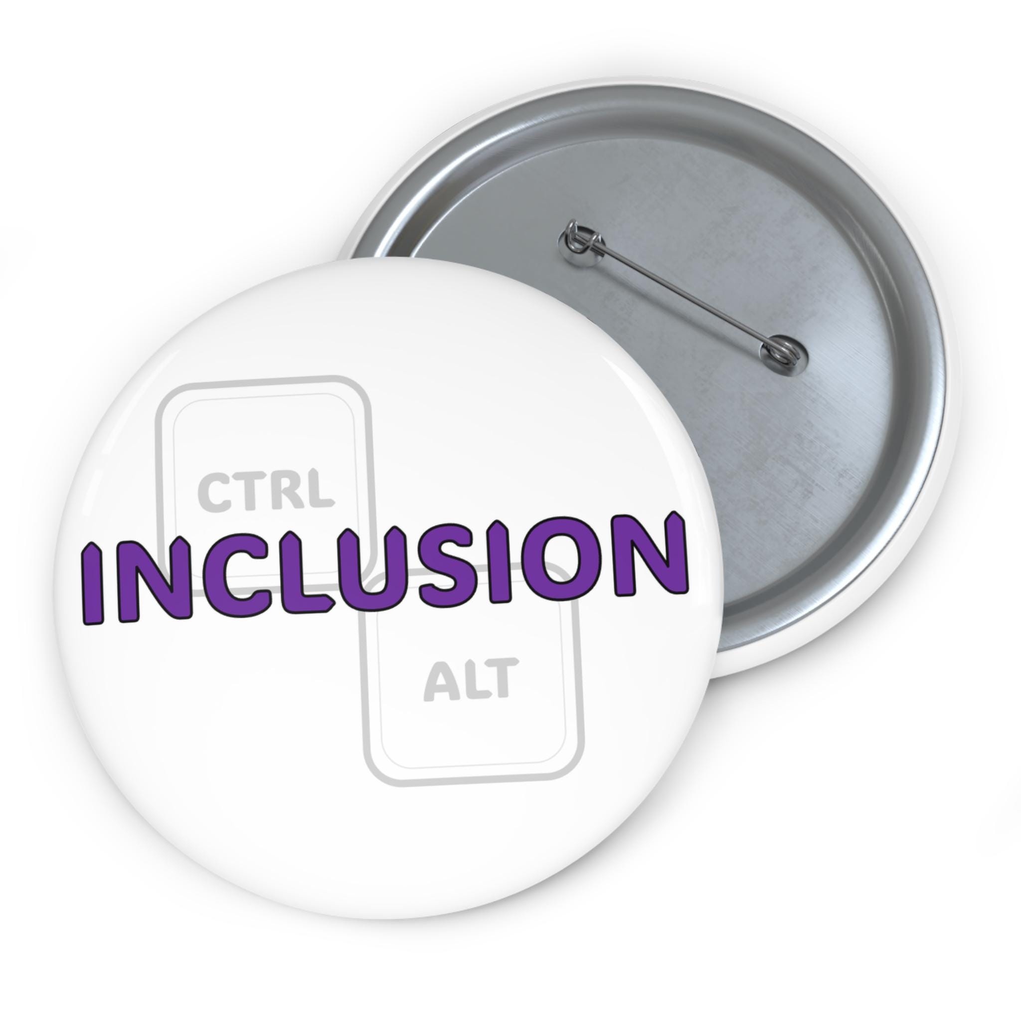 Ctrl + Alt + INCLUSION Pin Buttons, Empowering Badges, Inclusive Gift ...