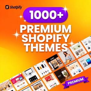 Op de afbeelding: Een oranje en gele gradiënt achtergrond met de tekst "1000+ PREMIUM SHOPIFY THEMES" in het wit. De afbeelding bevat een logo en een selectie van website thema previews, met een paarse banner "PREMIUM".