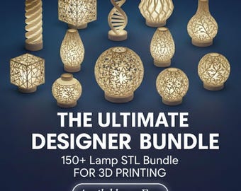 150+ Lamp STL Bundle, 3D Print STL Pack, Modern 3D Printable Lamp Designs, Modern Home Decor, Artistic Lamp STL Files,Digital Download