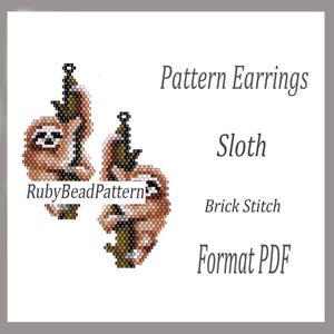 May include: A digital pattern for beaded earrings shaped like sloths. The earrings are made using the brick stitch technique. The pattern includes the text "Pattern Earrings", "Sloth", "Brick Stitch", and "Format PDF". The pattern is from RubyBeadPattern.