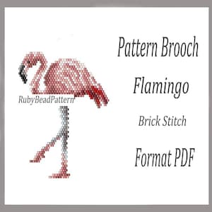 May include: A pixelated flamingo pattern brooch in shades of pink, red, and gray. The image includes the text "Pattern Brooch", "Flamingo", "Brick Stitch", and "Format PDF". The RubyBeadPattern logo is also visible.