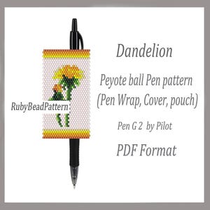 May include: A black pen with a beaded pen wrap featuring a dandelion design. The pen wrap is white with a yellow and orange border, and the text "Dandelion Peyote ball Pen pattern" is visible.