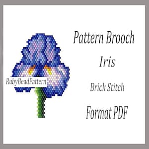 May include: A digital pattern for a beaded iris brooch. The brooch is a pixelated design in shades of blue, purple, and white, with yellow accents. The stem is green. Text on the image reads "Pattern Brooch Iris Brick Stitch Format PDF".