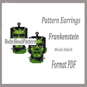 Peut inclure: Un patron numérique pour boucles d'oreilles Frankenstein. Les boucles d'oreilles sont vertes et noires, avec un motif en point de brique. Le texte de l'image indique "Pattern Earrings Frankenstein Brick Stitch Format PDF" et "RubyBeadPattern".
