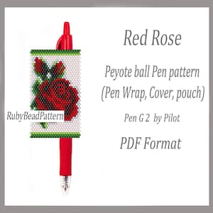 May include: A red pen with a beaded wrap displaying a red rose design. The wrap has a white background with a green border. Text includes "Red Rose" and "Peyote ball Pen pattern". The pen is a Pen G 2 by Pilot.