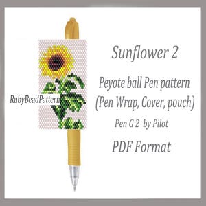 May include: A yellow pen with a beaded sunflower design. The pen has a beaded wrap with a yellow, black, and green sunflower design. The text on the image reads "Sunflower 2" and "Peyote ball Pen pattern (Pen Wrap, Cover, pouch)".