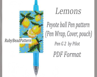 Lemons bead pen wraps Pilot G2, Lemons bead patterns cover pen, Lemons beaded patterns, Lemons bead peyote patterns, PDF file beading