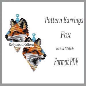 May include: A pair of fox-shaped earrings, rendered in a brick stitch pattern. The earrings feature a color palette of orange, black, white, and blue. The text "Pattern Earrings Fox Brick Stitch Format PDF" is also present.