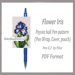 May include: A blue Pilot G2 pen featuring a peyote beadwork wrap with a blue iris flower design. The text reads Flower Iris, Peyote ball Pen pattern, Pen Wrap, Cover, pouch, Pen G 2 by Pilot, PDF Format, and RubyBeadPattern on the beadwork.