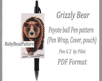 Grizzly Bear bead pen wraps Pilot G2, Grizzly Bear bead cover pen, Grizzly Bear bead patterns, Bear bead peyote patterns, Beading PDF file