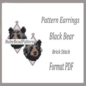 May include: Diamond-shaped black bear earrings, created using a brick stitch technique. The earrings feature a black, grey, and tan colour palette. The image includes the text "Pattern Earrings", "Black Bear", "Brick Stitch", and "Format PDF". The RubyBeadPattern logo is also visible.