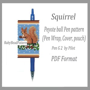 May include: A blue pen with a beaded pen wrap featuring a brown squirrel design. The wrap has a blue background with white accents and the text "Squirrel" and "Peyote ball Pen pattern (Pen Wrap, Cover, pouch)". The pattern is for a Pen G2 by Pilot and is in PDF format.