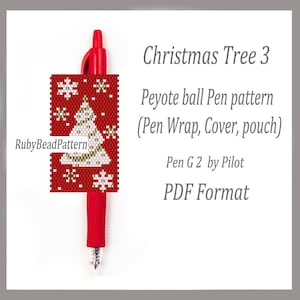 May include: A red pen with a beaded Christmas tree design. The pen wrap is red with a white and gold Christmas tree and snowflakes. Text on the image reads "Christmas Tree 3" and "Peyote ball Pen pattern".