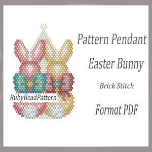 May include: A beaded pendant pattern featuring two Easter bunnies in pink, yellow, and teal. The text reads "Pattern Pendant Easter Bunny Brick Stitch Format PDF" and "RubyBeadPattern".