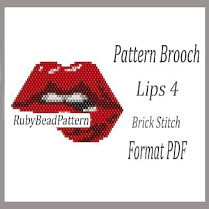 May include: A red beaded lips brooch pattern. The design features a pair of red lips with white teeth, created using the brick stitch technique. The text on the image reads "Pattern Brooch Lips 4 Brick Stitch Format PDF" and "RubyBeadPattern".