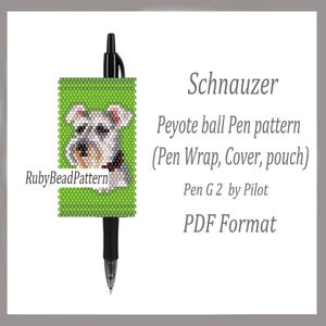 Könnte beinhalten: Ein schwarzer Stift mit einer grünen Perlen-Stifthülle mit einem Schnauzer-Design. Die Stifthülle ist ein Peyote-Ballmuster und enthält den Text "Schnauzer Peyote ball Pen pattern (Pen Wrap, Cover, pouch) Pen G 2 by Pilot PDF Format".