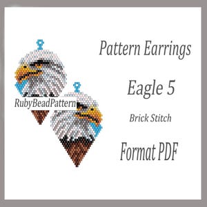 Peut inclure: Deux boucles d'oreilles en forme d'aigle perlées, avec des accents blancs, marron, jaunes et bleus. Les boucles d'oreilles sont en forme de losange avec un motif de tête d'aigle détaillé. Le texte sur l'image indique "Pattern Earrings Eagle 5 Brick Stitch Format PDF".