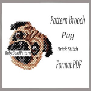 Può includere: Un modello di spilla a forma di carlino con punto a mattoni. Il design presenta un volto di carlino dettagliato nei toni del marrone, nero e beige. Il testo sull'immagine recita "Pattern Brooch Pug Brick Stitch Format PDF" e "RubyBeadPattern".