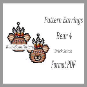 May include: A digital pattern for "Bear 4" earrings, featuring a beaded bear design with a Native American headdress. The pattern is in brick stitch format and available as a PDF download. The earrings are brown, tan, red, and blue.