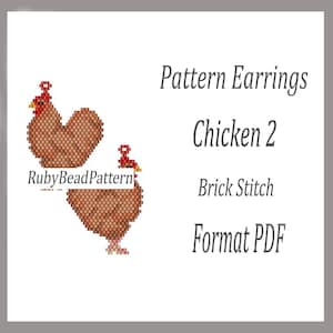 May include: Image showing a pattern for earrings with two pixelated chicken designs in brown, red, and yellow. Text includes "Pattern Earrings Chicken 2 Brick Stitch Format PDF" and "RubyBeadPattern".