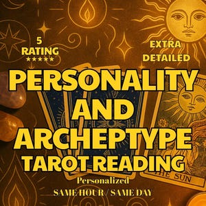 May include: An image advertising a tarot reading service. The text reads "PERSONALITY AND ARCHETYPE TAROT READING" in yellow. The image includes tarot cards, crystals, and the words "EXTRA DETAILED" and "SAME HOUR/SAME DAY".