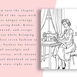 May include: A black and white line art illustration of a person sitting at a table using a sewing machine. The scene includes a window with curtains, a chair, and a framed picture on the wall. The text on the left reads: Step into the elegant world of the 1950s with this unique vintage colouring book. Relax, unwind, and escape stress while bringing timeless retro fashion to life. Perfect for lovers of nostalgia and creativity, with instant digital download so you can start right away.