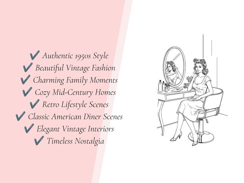Puede incluir: Un dibujo de l&iacute;neas en blanco y negro de una persona sentada ante un tocador con espejo, con rulos en el pelo y un vestido. El texto dice: Authentic 1950s Style, Beautiful Vintage Fashion, Charming Family Moments, Cozy Mid-Century Homes, Retro Lifestyle Scenes, Classic American Diner Scenes, Elegant Vintage Interiors, Timeless Nostalgia.