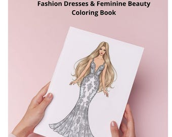 Libro para colorear de mujeres elegantes: vestidos de moda, belleza femenina (descarga digital)