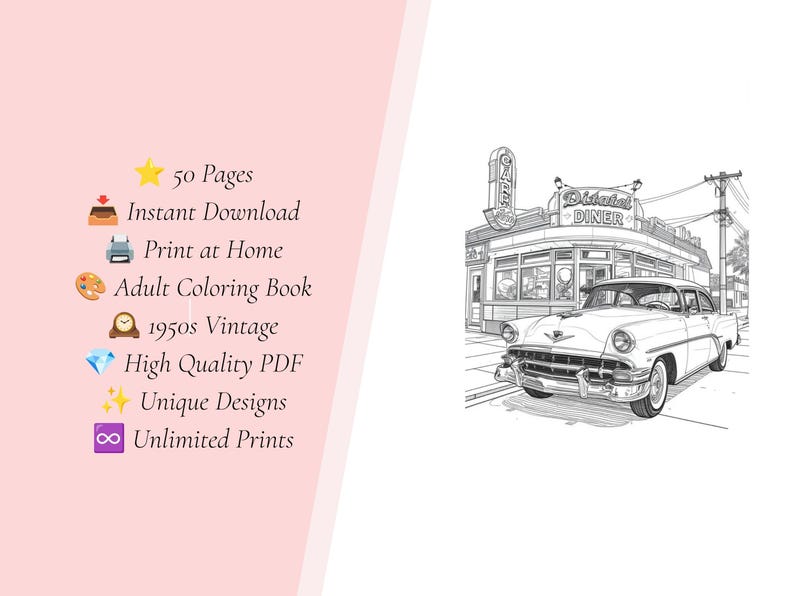 Puede incluir: Una ilustraci&oacute;n en blanco y negro de un coche de estilo a&ntilde;os 50 aparcado frente a un restaurante con un cartel que dice Diner. El texto a la izquierda enumera 50 Pages, Instant Download, Print at Home, Adult Coloring Book, 1950s Vintage, High Quality PDF, Unique Designs y Unlimited Prints.