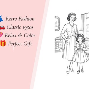 Puede incluir: Una ilustraci&oacute;n de arte lineal en blanco y negro de un adulto y un ni&ntilde;o de pie en una habitaci&oacute;n con un sof&aacute; y un armario. El texto incluye Retro Fashion, Classic 1950s, Relax & Color y Perfect Gift, junto a iconos de vestido, coche, coraz&oacute;n y regalo.