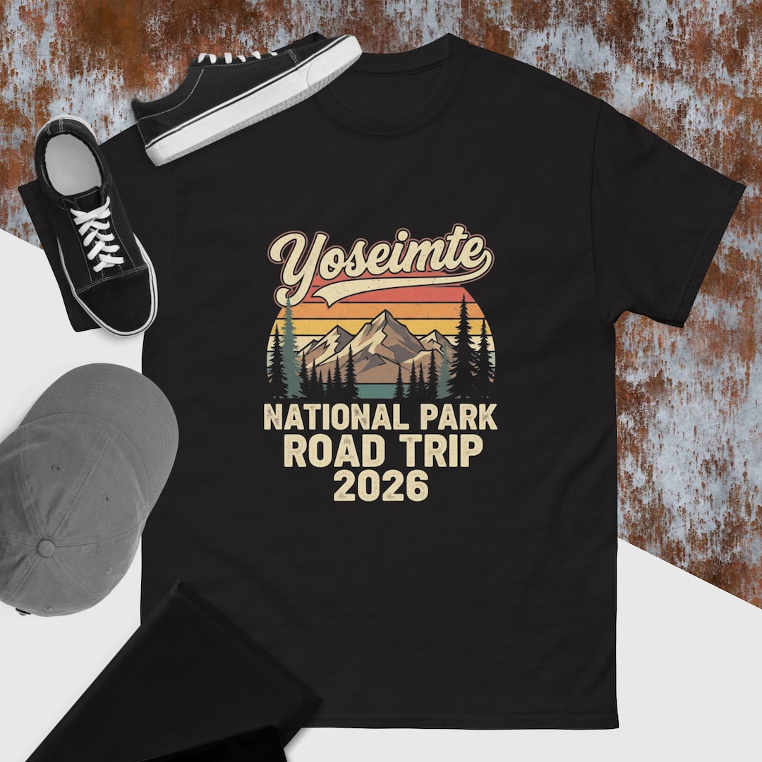 Yosemite National Park Traveling 2026 Road Trip Unisexe Etsy Il 7hwv 