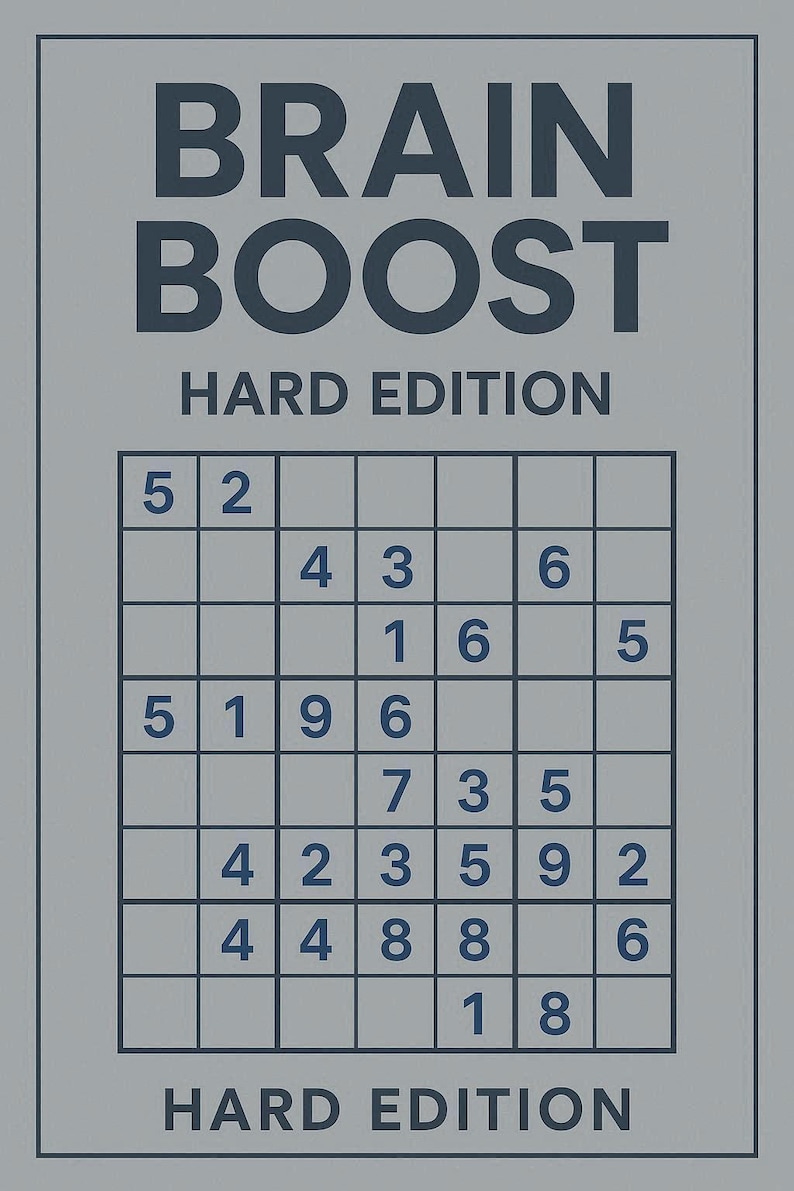 May include: A gray-blue puzzle book titled "BRAIN BOOST HARD EDITION." The cover features a Sudoku grid with numbers. The text is in a dark blue color, and the overall design is simple and clean.