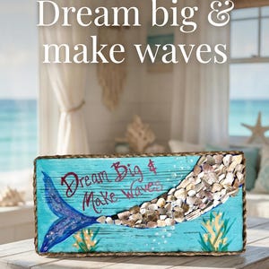Dream Big & Make Waves Mermaid