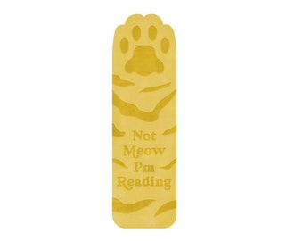Not Meow I'm Reading Brass Bookmark
