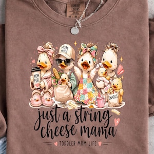 String Cheese Mama PNG | Funny Toddler Mom Duck Design | Mom Life Sublimation PNG | Cute Mom Shirt Design | Motherhood Humor