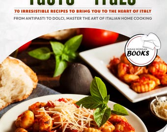 May include: A cookbook titled "Taste of Italy" featuring a plate of gnocchi with tomato sauce and cheese, basil leaves, and a slice of bread. The cover text reads "70 Irresistible Recipes to Bring You to the Heart of Italy."