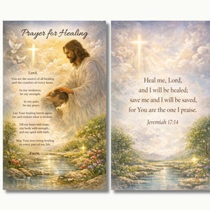 Può includere: Un biglietto religioso a due pannelli con un paesaggio sereno e testo. Un pannello presenta una raffigurazione di Gesù con una persona, e l'altro ha una croce e una preghiera da Geremia 17:14. Il tema del biglietto è la preghiera per la guarigione.