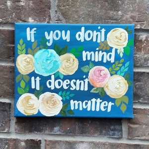 Don&#39;t Mind