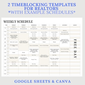 May include: A weekly schedule template for estate agents, with example schedules. The template includes time blocks for various tasks, such as morning routines, client meetings, and social media posting. The text also mentions Google Sheets and Canva.