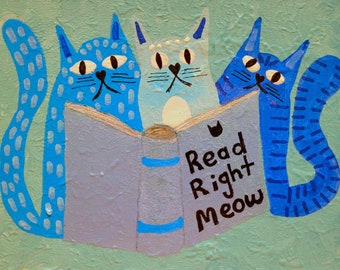 Original Painting - Cats with the Purr-fect hobby. Read Right Meow