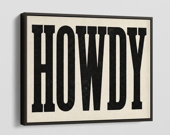 Howdy Typography, Western Decor, Southwestern Wall Art, Canvas or Poster Print