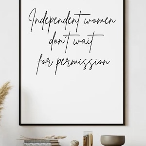 Independent women quote